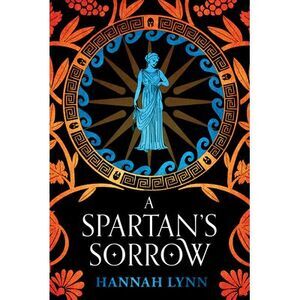 A Spartan's Sorrow -- Hannah Lynn